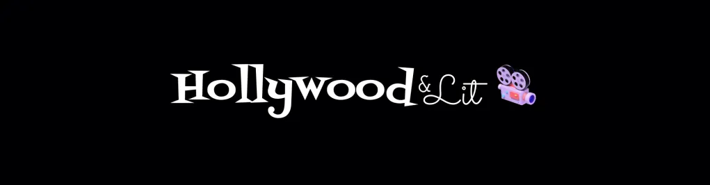 Hollywood and Literature HS ELA Film Studies