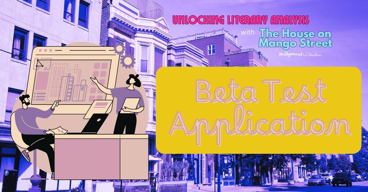 Join the Beta Test for My New Literary Analysis Course: Unlocking Literary Analysis with The House on Mango Street
