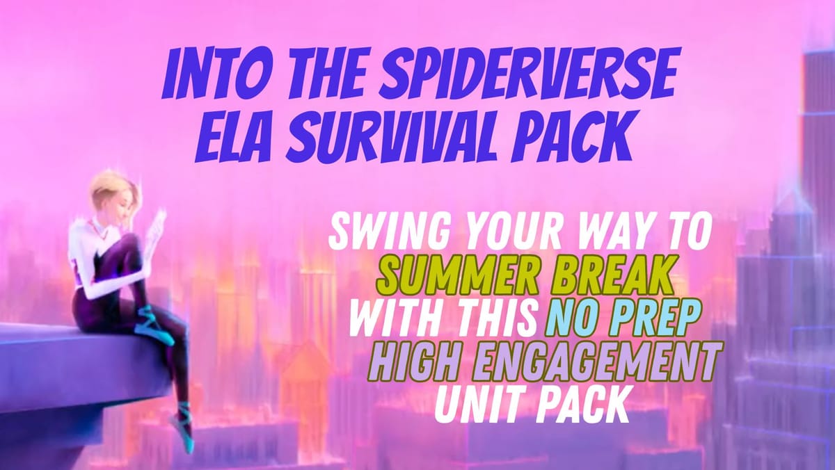 Spiderverse ELA Survival Pack