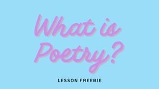 Defining the Indefinable: A Poetry Kickoff Lesson Using Quotes from Poets