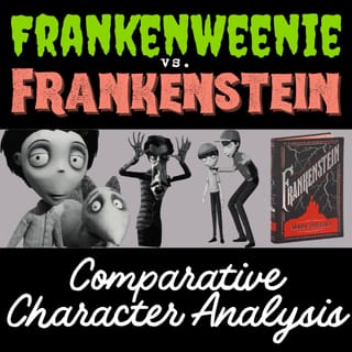 Frankenweenie & Frankenstein: Characterization Comparisons
