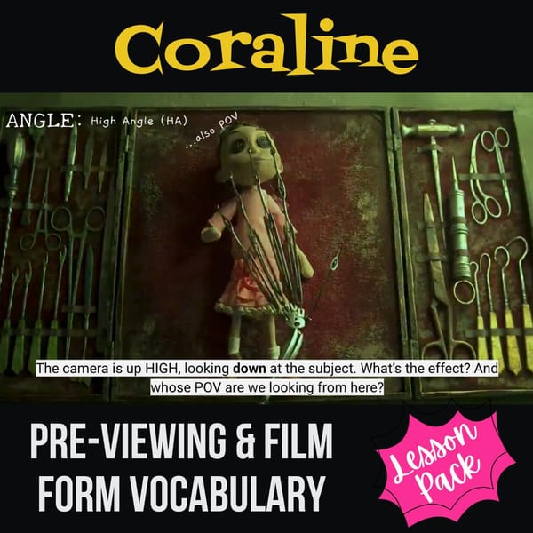 Coraline Pre-Viewing & Intro to Film Form Vocabulary Lesson Pack